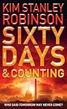 Sixty Days and Counting by Kim Stanley Robinson