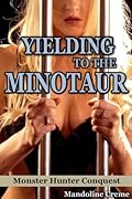 Yielding to the Minotaur