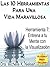 LAS 10 HERRAMIENTAS PARA UNA VIDA MARAVILLOSA-Herramienta 7 by Michelle Nielsen