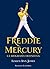 Freddie Mercury: La biografía definitiva