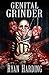 Genital Grinder by Ryan Harding