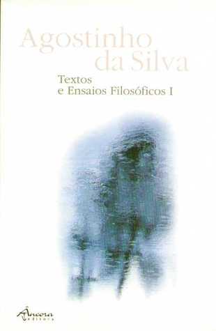 Textos e Ensaios Filosóficos - Volume I