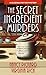 The Secret Ingredient Murders by Nancy Pickard