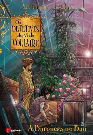 A Baronesa no baú (os detectives da viela Voltaire, #5)