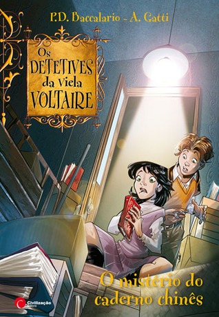 O mistério do caderno chinês (Os detectives da viela Voltaire, #6)