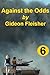 Against the Odds (War for Profit Book 6)