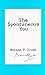 The Spontaneous You by Norman P. Grubb