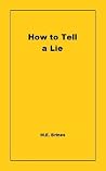 How to Tell a Lie