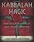 Kabbalah, Magic & the Great...