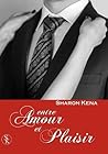 Entre amour et plaisir by Sharon Kena