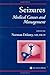 Seizures: Medical Causes and Management (Current Clinical Practice)