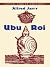 Ubu Roi