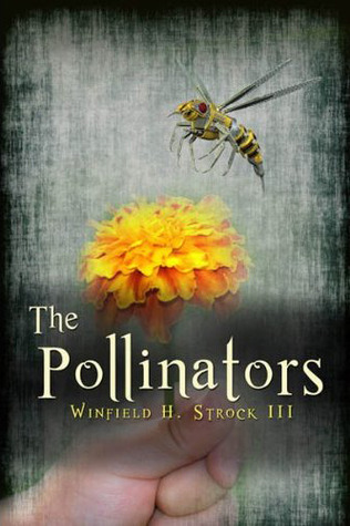 The Pollinators (Kindle Edition)