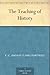 The Teaching of History