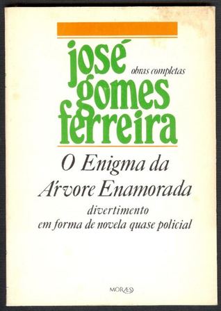 O Enigma da Árvore Enamorada: divertimento em forma de novela quase policial