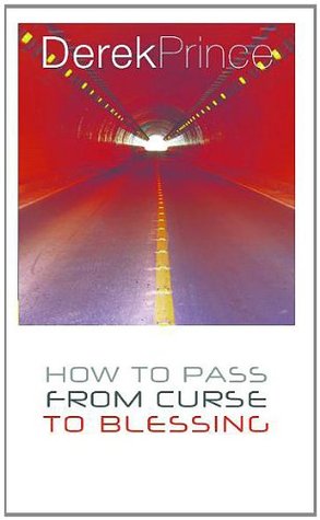 How To Pass From Curse To Blessing
