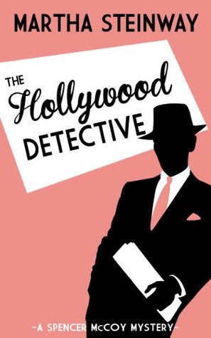 The Hollywood Detective: A Classic Detective Novel (Kindle Edition)