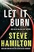 Let It Burn (Alex McKnight, #10)