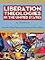 Liberation Theologies in th...