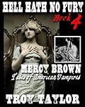 Hell Hath No Fury #4: Mercy Brown