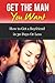 Get the Man You Want: How to Get a Boyfriend in 30 Days or Less (Getting a Guy, Get A Man To Commit)