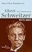 Albert Schweitzer, 1875-1965: Eine Biographie