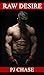 Raw Desire (Raw, #1)