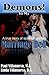 Demons in My Marriage Bed: A True Story of Spiritual Warfare