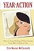 Year of Action: How to Stop Waiting & Start Living Your BIG, Fabulous Life