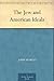 The Jew and American Ideals