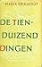 De tienduizend dingen by Maria Dermoût De tienduizend dingen by Maria Dermoût