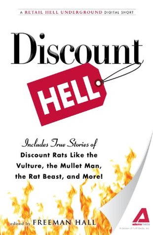 Discount Hell: A Retail Hell Underground Digital Short (Kindle Edition)
