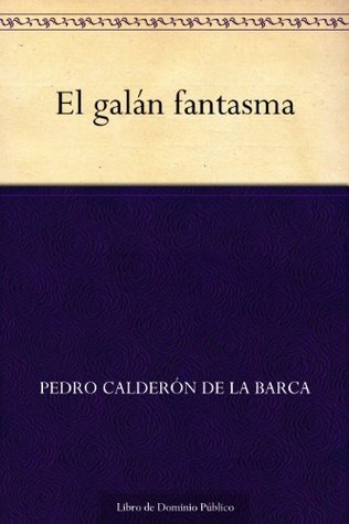 El galán fantasma (Kindle Edition)