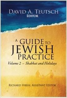 A Guide to Jewish Practice: Volume 2- Shabbat and Holidays