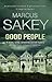 Good People by Marcus Sakey
