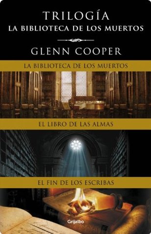 Trilogía La biblioteca de los muertos (La biblioteca de los muertos / El libro de las almas / El fin de los escribas)