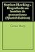 Stephen Hawking - Biografía de un hombre de pensamiento (Spanish Edition)