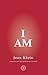 I Am