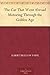 The Car That Went Abroad Motoring Through the Golden Age by Albert Bigelow Paine