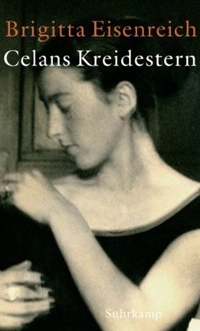 Celans Kreidestern: Ein Bericht. Mit Briefen und anderen unveröffentlichten Dokumenten (Kindle Edition)
