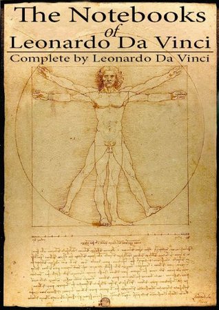 The Notebooks of Leonardo da Vinci, Complete