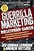 Guerrilla Marketing for a Bulletproof Career by Jay Conrad Levinson