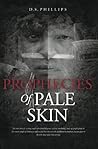 Book cover for Prophecies Of Pale Skin