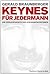 Keynes für Jedermann: Die Renaissance des Krisenökonomen (German Edition)