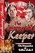 The Werewolf's Keeper (The Werewolves of Willow Lake, #3)