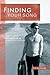 Finding Your Song by Dan McCollam