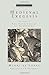 Medieval Exegesis vol. 2: The Four Senses of Scripture (Ressourcement: Retrieval and Renewal in Catholic Thought (RRRCT))