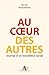 Au cœur des autres  by Xavier Bouchereau