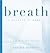 Breath: the essence of yoga