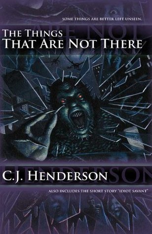 The Things That Are Not There